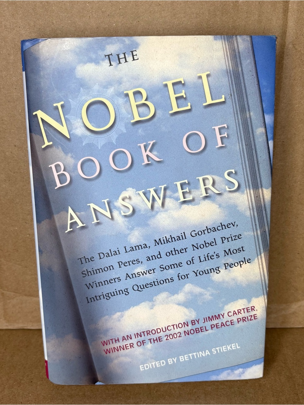 The Nobel Book of Answers Edited by Bettina Stiekel Hardcover Book